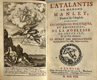 L'Atalantis (auf dem ersten Titel, sonst: L'Atlantis). Traduit de l'anglois [par Henry Scheurleer et Jean Rousset de Missy]. Contenant les intrigues politiques, et amoureuses, de la noblesse de cette île, et où l'on découvre le secret des révolutions arrivées depuis l'an 1683. jusques à present.