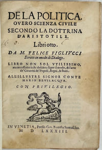 Della politica, ovvero scienza civile secondo la dottrina d'Aristotile, libri VIII scritti in modo di dialogo.