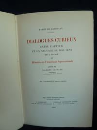 Dialogues curieux entre l'auteur et un sauvage de bon sens qui a voyagé et Mémoires de l'Amérique Septentrionale