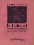 Le calumet.. SALMON Andr&eacute;.
