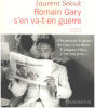 Romain Gary s'en va-t-en guerre. Seksik Laurent