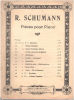 Pieces pour piano ( partition ). Schumann