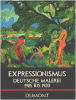 Expressionismus. Deutsche Malerei zwischen 1905 und 1920. paul-vogt