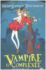 Queen Betsy Tome 3: Vampire et Complexée. Davidson MaryJanice