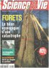 Science & vie n° 992 / forets le bilan écologique d'une catastrophe. Collectif
