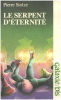 Le serpent d'éternité. Stolze Pierre