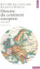 Histoire du continent européen 1850-2000. Gaillard Jean-Michel  Rowley Anthony