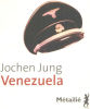 Venezuela. Jung Jochen