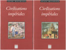 Civilisations imperiales / complet en 2 tomes. Mathiex Jean