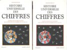 Histoire universelle des chiffres / complet en 2 tomes. Ifrah Georges