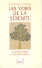 Les Voies de la sérénité : Les Grandes Religions et l'Harmonie intérieure. Lormier Dominique