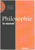 Philosophie. le manuel. Ducat Philippe  Montenot Jean  Collectif