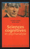 Sciences cognitives et psychanalyse. Caralp Evelyne  Gallo Alain