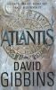 Atlantis. David Gibbins