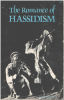 The romance of hassidism. Minkin Jacob
