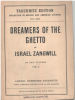 Dreamers of the ghetto / volume 2. Zangwill Israel