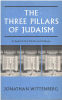 The Three Pillars of Judaism: A Search for Faith and Values. Wittenberg Jonathan