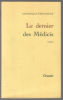 Le dernier des Médicis. Dominique Fernandez