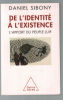 De l'identité à l'existence : L'apport du peuple juif. Sibony Daniel