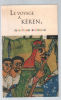 Le voyage à Kéren. Guillebaud Jean-Claude