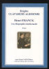 Henri Franck une biographie intellectuelle. Claparède-Albernhe Brigitte