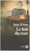 Le Fou du tzar. Kross Jaan