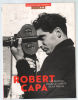 100 photos de Robert Capa pour la liberté de la presse - spécial numéro 50 -. Reporters sans front  Capa Robert