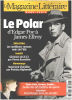 Magazine littéraire hoes serie / le polar d'edgar poe a James Ellroy. Collectif