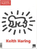 Keith Haring / connaissance des arts. Collectif