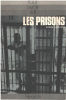 Tout savoir sur les prisons. Armazet André