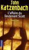 L'Affaire du lieutenant Scott. Katzenbach  John