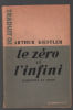 Le zéro et l'inifini. Koestler Arthur