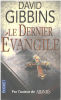 Le dernier Evangile. GIBBINS David  GRILLOT Anne-Carole