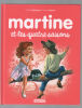 Martine Tome 11 : Martine et les quatre saisons. Delahaye Gilbert  Marlier Marcel
