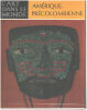 Amérique précolombienne / les hautes civilisations du nouveau monde/ illustrations couleurs contrecollées. Disselhoff / Linné
