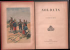 Soldats (illustrations couleurs ). Marquis De Segur