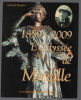 L'odyssée de Mireille 1859-2009. Baudin Gérard