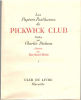 Les papiers posthumes du pickwick club / illustrés par Berthold-mahn/ 3 tomes. Dickens Charles