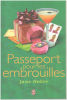 Passeport pour les embrouilles. Heller Jane  Girard Agnès