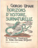 Horizons d'histoire surnaturelle / traduction française de henri Armand Bojany/ préface d'émile rippert. Umani Giorgo