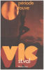 Periode fauve. Vic Saint Val