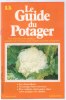 Choux-fleurs potager bien entretenu les dahlias. Guide Du Potager N° 15