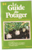 Les navets jardin d'herbes aromatiques l'échalote-oignon. Guide Du Potager N° 24