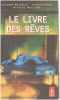 Le livre des rêves. Ripert Roger  Michelet Sylvain  Maillard Nicolas
