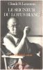 Le Seigneur du Lotus blanc : Le dalaï-lama. Levenson Claude