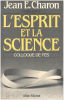 L'Esprit et la Science. Colloque de Fès (1983)  Charon Jean Emile