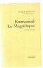 Emmanuel Le Magnifique. Rambaud Patrick