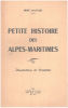 Liautaud rené. Petite Histoire Des Alpes-maritimes / Illustrations De Cossettini