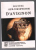 Discours sur l'histoire d'Avignon (fac similé de 1791). 