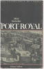 Port-royal. Escholier Marc